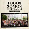El Canijo de Jerez - Todos Somos Refugiados - Single